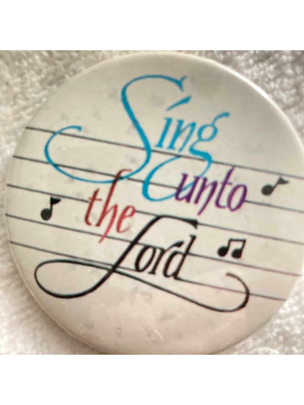 Vintage 'Sing Unto the Lord' Music Note Button Pin